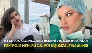 Ayşe Tokyaz'ın Valizde Bulunan Cansız Bedeni Türkiye’yi Sarstı!