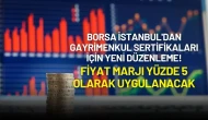 Borsa İstanbul'dan Gayrimenkul Sertifikaları İçin Yeni Düzenleme!