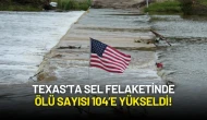 Texas’ta Sel Felaketinde Tarihi Yaz Kampı Çocuklara Mezar Oldu, Ölü Sayısı 104’e Yükseldi!