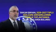 Çalışma ve Sosyal Güvenlik Bakanı Vedat Işıkhan'dan Toplu Sözleşme Açıklamaları