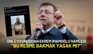 Ünlü Oyuncudan Ekrem İmamoğlu Hamlesi "Bu Resme Bakmak Yasak Mı?"