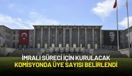 İmralı Süreci İçin Kurulacak Komisyonda Üye Sayısı Belirlendi