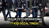 İçişleri Bakanı Yerlikaya’dan FETÖ Operasyonları Açıklaması: 26 İlde 77 Gözaltı!