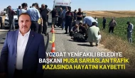 Yozgat Yenifakılı Belediye Başkanı Musa Sarıaslan Trafik Kazasında Hayatını Kaybetti