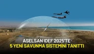 ASELSAN IDEF 2025’te 5 Yeni Savunma Sistemini Tanıttı