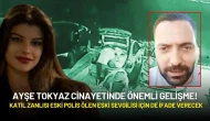 Ayşe Tokyaz Cinayetinde Gelişme! Katil Zanlısı Eski Polis Ölen Eski Sevgilisi İçin de İfade Verecek