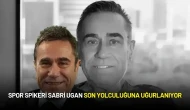 Spor Spikeri Sabri Ugan Son Yolculuğuna Uğurlanıyor