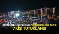 Saraçhane Eylemlerinde 42 Kişi Gözaltına Alındı, 7 Kişi Tutuklandı