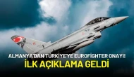 Almanya'dan Türkiye'ye Eurofighter Onayı! İlk Açıklama Geldi