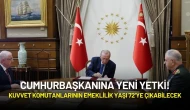 Cumhurbaşkanına Yeni Yetki! Kuvvet Komutanlarının Emeklilik Yaşı 72’ye Çıkabilecek