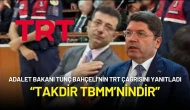 Adalet Bakanı Tunç’tan Bahçeli’nin TRT Çağrısına Yanıt: “Takdir TBMM’nindir”