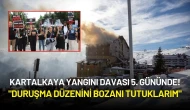 Kartalkaya Yangını Davası 5. Gününde: "Duruşma Düzenini Bozanı Tutuklarım"