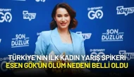 Türkiye’nin İlk Kadın Yarış Spikeri Esen Gök'ün Ölüm Nedeni Belli Oldu