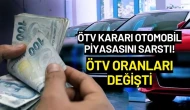 ÖTV Kararı Otomobil Piyasasını Sarstı! ÖTV Oranları Değişti
