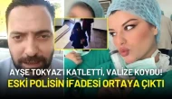 Ayşe Tokyaz’ı Katletti, Valize Koydu! Eski Polisin İfadesi Ortaya Çıktı
