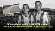 Diogo Jota ve Kardeşi Andre Silva’nın Trafik Kazasına Dair Görüntüler Ortaya Çıktı