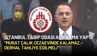 İstanbul Tabip Odası: “Murat Çalık Cezaevinde Kalamaz, Derhal Tahliye Edilmeli”