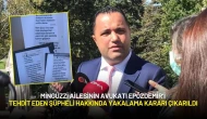 Minguzzi Ailesinin Avukatı Epözdemir’i Tehdit Eden Şüpheli Hakkında Yakalama Kararı Çıkarıldı