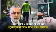 Hükümet Kamu İşçilerine Üçüncü ve Son Teklifini Sundu