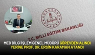 MEB Bilgi İşlem Genel Müdürü Görevden Alındı Yerine Prof. Dr. Ersin Karaman Atandı