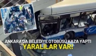 Ankara Keçiören'de Belediye Otobüsü Kaza Yaptı: Yaralılar Var!
