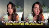 Hepsi Grubunun Eski Üyesi Yasemin Yürük'ün Reklam Çekiminde Saçları Alev Aldı