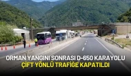 Orman Yangını Sonrası D-650 Karayolu Çift Yönlü Trafiğe Kapatıldı
