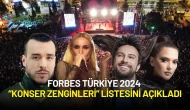 Forbes Türkiye 2024 “Konser Zenginleri” Listesini Açıkladı