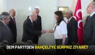 DEM Parti Heyetinden Bahçeli’ye Sürpriz Ziyaret