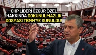 CHP Lideri Özgür Özel Hakkında Dokunulmazlık Dosyası TBMM’ye Sunuldu!