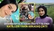 Diyarbakır’da İşlenen İki Kadın Cinayetinin Katilleri Yakın Arkadaş Çıktı