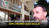 Manavgat Belediye Başkanvekilliğine CHP’li Mehmet Çiçek Seçildi