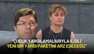 Bakan Tunç: “Çocuk Yargılamalarına Yönelik Düzenleme Geliyor”