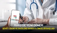 MHRS’de Şehit Yakını ve Gazilere Randevu Önceliği Başladı