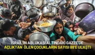İsrail’in Ablukası Altındaki Gazze’de Çocuklar Açlıktan Ölüm Riskiyle Karşı Karşıya