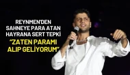 Reynmen'den Sahneye Para Atan Hayrana Sert Tepki: “Zaten Paramı Alıp Geliyorum”
