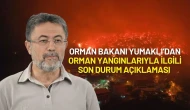 Orman Bakanı Yumaklı’dan Orman Yangınlarıyla İlgili Son Durum Açıklaması