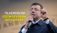 Ekrem İmamoğlu Eğitimde Reform Vaadetti: "Ülkemizin Bir Eğitim Devrimine İhtiyacı Var"