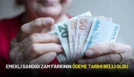 Emekli Sandığı Zam Farkının Ödeme Tarihi Belli Oldu