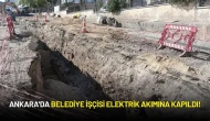 Ankara'da Belediye İşçisi Elektrik Akımına Kapıldı!