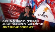 Özlem Çerçioğlu AK Parti’ye Geçmeye Hazırlanıyor! Arkasındaki Sebep Ne?