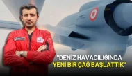 Selçuk Bayraktar: "Deniz Havacılığında Yeni Bir Çağ Başlattık"