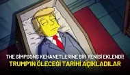 The Simpsons Kehanetlerine Bir Yenisi Eklendi! Trump'ın Öleceği Tarihi Açıkladılar
