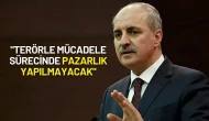 TBMM Başkanı Numan Kurtulmuş: "Terörle Mücadele Sürecinde Pazarlık Yapılmayacak"