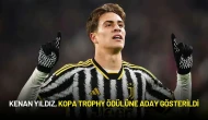 Kenan Yıldız, Kopa Trophy Ödülüne Aday Gösterildi