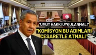 Bülent Arınç: "Umut Hakkı Uygulanmalı"