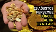 Altın Fiyatları Düşüşteydi! İşte 28 Ağustos Perşembe Güncel Altın Fiyatları