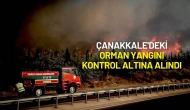 Bakan Yumaklı Açıkladı: Çanakkale'deki Orman Yangını Kontrol Altına Alındı