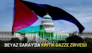 Beyaz Saray’da Kritik Gazze Zirvesi!