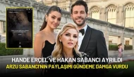 Hande Erçel ve Hakan Sabancı Ayrıldı: Arzu Sabancı’nın Paylaşımı Gündem Oldu